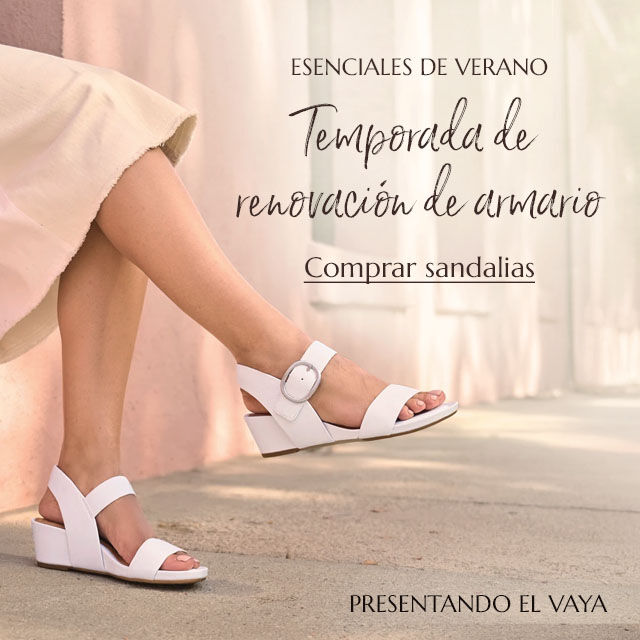 ESENCIALES DE VERANO Refresca tu armario Temporada Compra Sandalias. Presentando la marca Vaya.