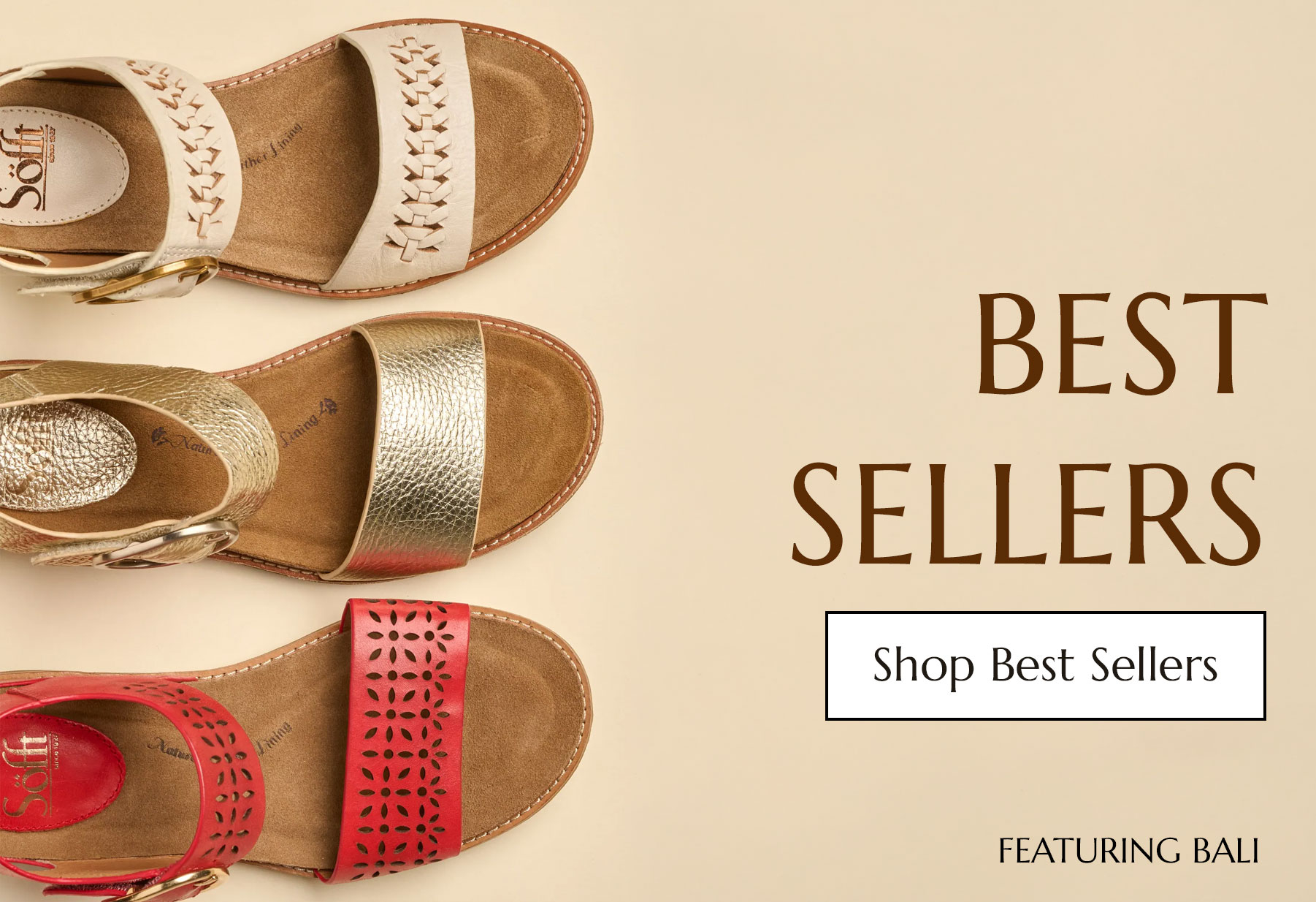 Best Sellers. Shop best sellers. Featuring Bali sandal i n tan, metallic and red.