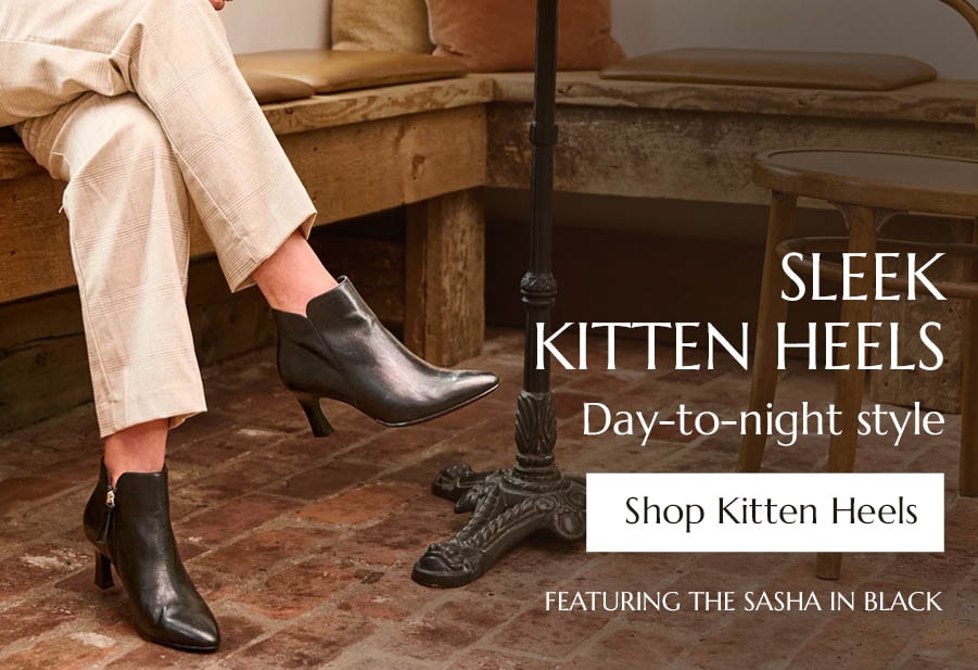 Sleek Kitten Heels. Day-to-night style. Featuring the Sasha In Black. Shop Kitten Heels.